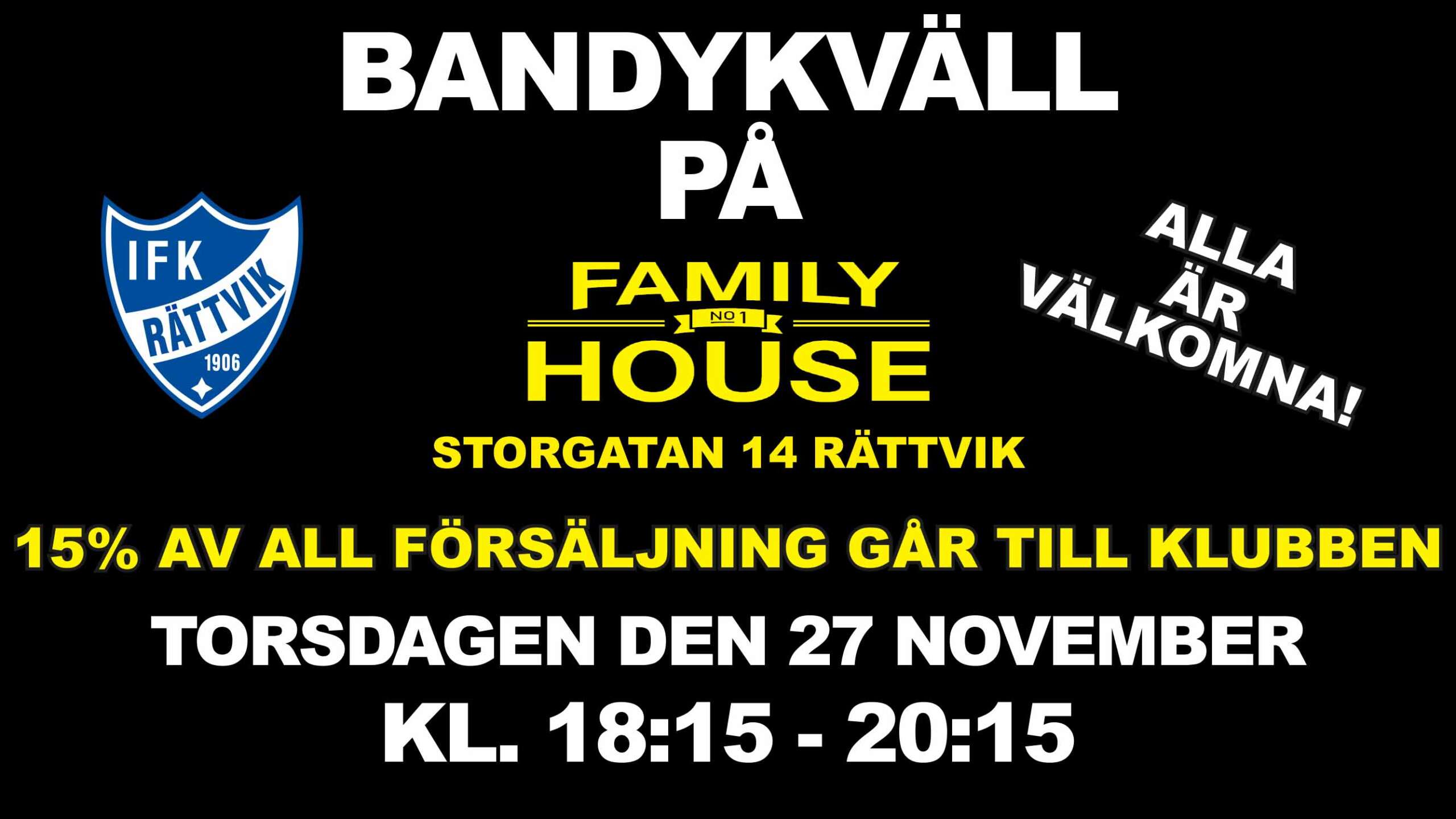 Bandykväll på Family House den 27 november