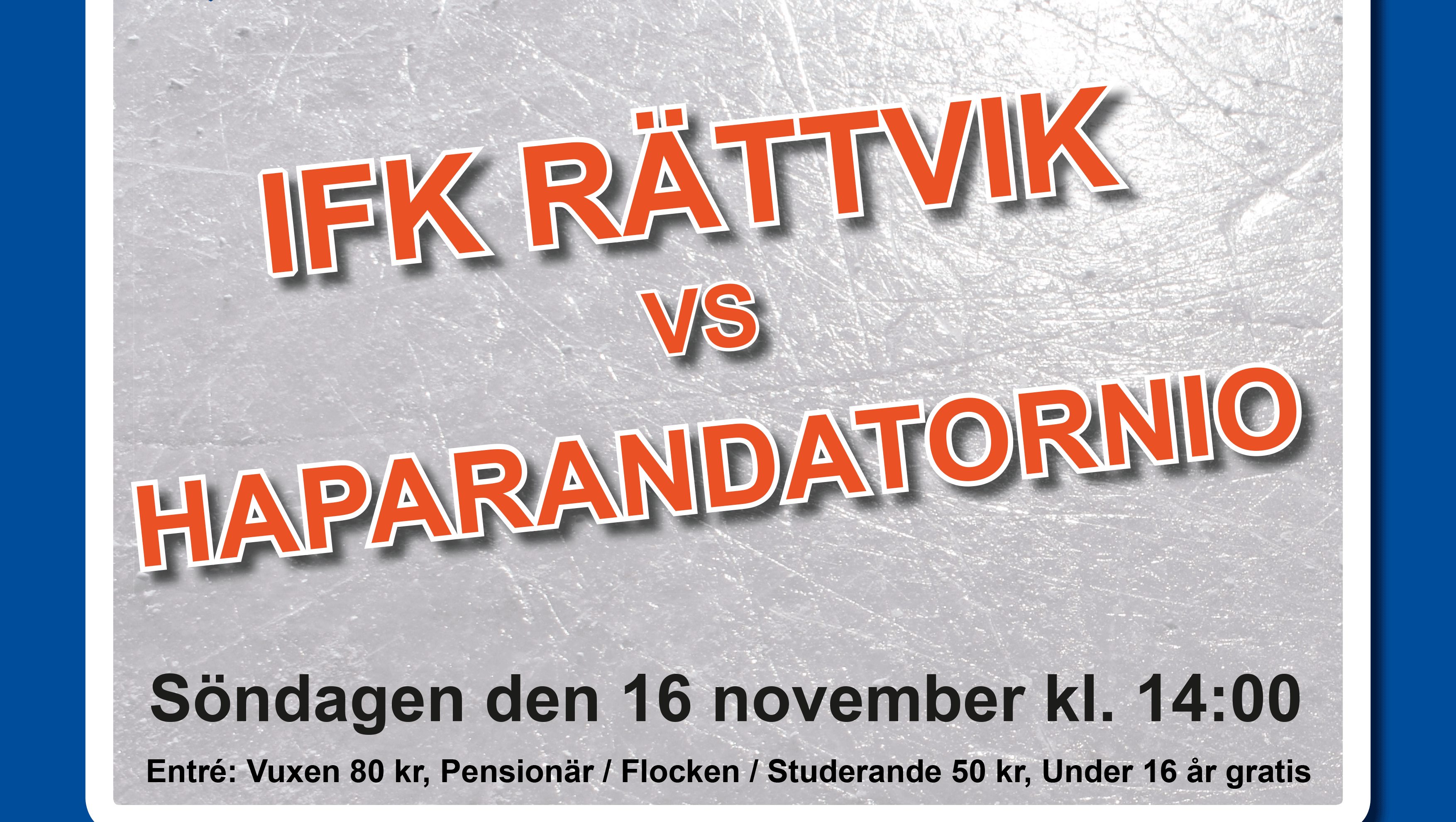 Nästa hemmamatch nu på söndag mot HaparandaTornio